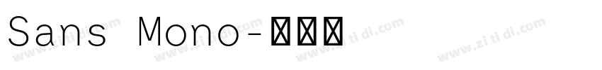 Sans Mono字体转换